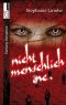 [Inc 01] • Nicht menschlich